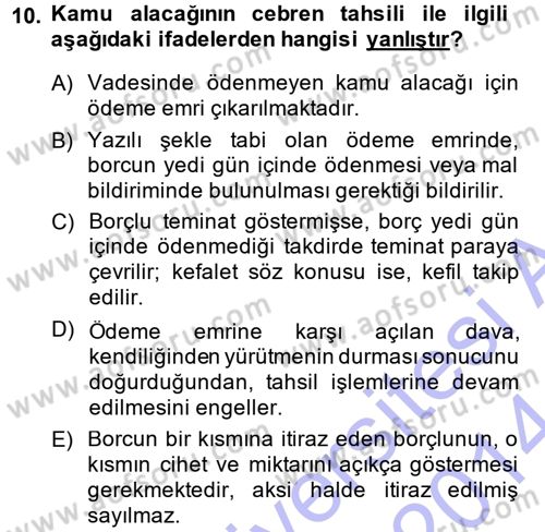 Vergi Hukuku Dersi 2013 - 2014 Yılı (Final) Dönem Sonu Sınav Soruları 10. Soru