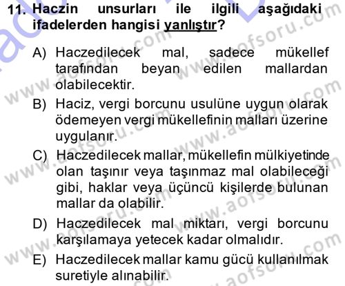 Vergi Hukuku Dersi 2013 - 2014 Yılı (Final) Dönem Sonu Sınav Soruları 11. Soru