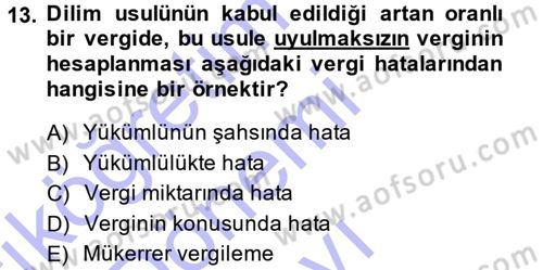 Vergi Hukuku Dersi 2013 - 2014 Yılı (Final) Dönem Sonu Sınav Soruları 13. Soru