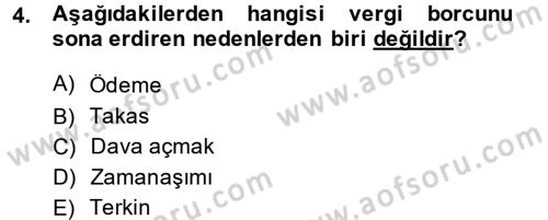 Vergi Hukuku Dersi 2013 - 2014 Yılı (Final) Dönem Sonu Sınav Soruları 4. Soru