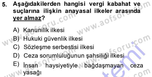 Vergi Hukuku Dersi 2013 - 2014 Yılı (Final) Dönem Sonu Sınav Soruları 5. Soru