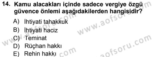 Vergi Hukuku Dersi 2013 - 2014 Yılı Tek Ders Sınav Soruları 14. Soru