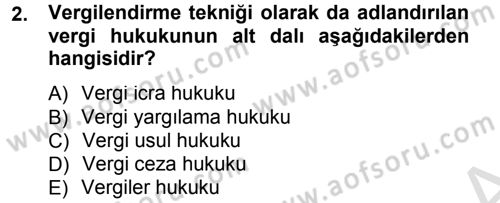 Vergi Hukuku Dersi 2013 - 2014 Yılı Tek Ders Sınav Soruları 2. Soru
