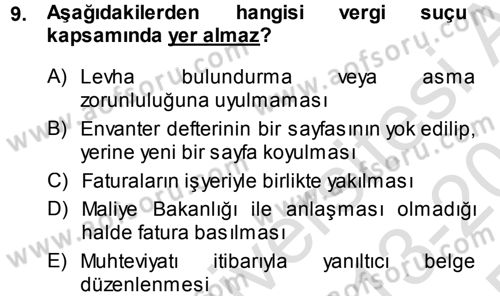 Vergi Hukuku Dersi 2013 - 2014 Yılı Tek Ders Sınav Soruları 9. Soru