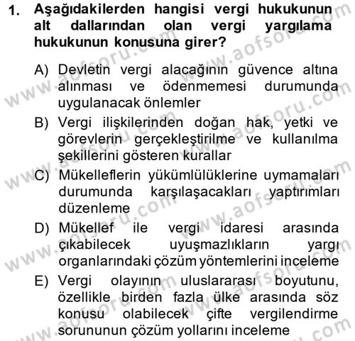 Vergi Hukuku Dersi 2014 - 2015 Yılı (Vize) Ara Sınav Soruları 1. Soru