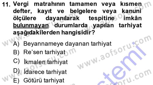 Vergi Hukuku Dersi 2014 - 2015 Yılı (Vize) Ara Sınav Soruları 11. Soru