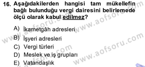 Vergi Hukuku Dersi 2014 - 2015 Yılı (Vize) Ara Sınav Soruları 16. Soru