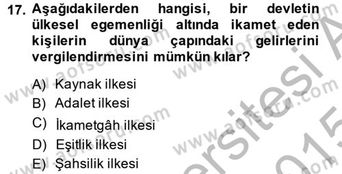 Vergi Hukuku Dersi 2014 - 2015 Yılı (Final) Dönem Sonu Sınav Soruları 17. Soru