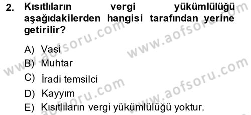 Vergi Hukuku Dersi 2014 - 2015 Yılı (Final) Dönem Sonu Sınav Soruları 2. Soru