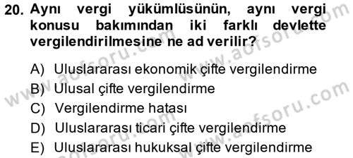 Vergi Hukuku Dersi 2014 - 2015 Yılı (Final) Dönem Sonu Sınav Soruları 20. Soru