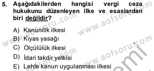 Vergi Hukuku Dersi 2014 - 2015 Yılı (Final) Dönem Sonu Sınav Soruları 5. Soru