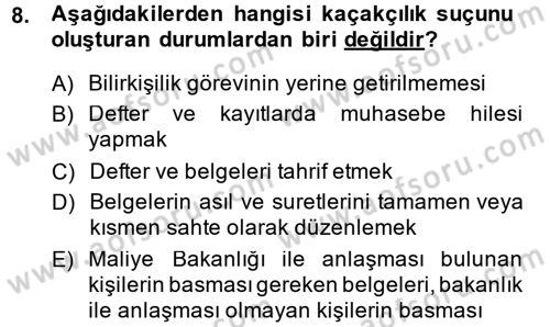 Vergi Hukuku Dersi 2014 - 2015 Yılı (Final) Dönem Sonu Sınav Soruları 8. Soru