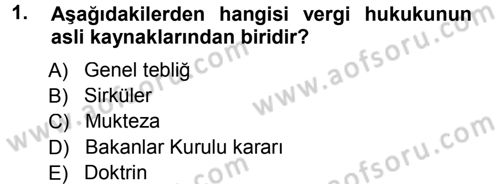 Vergi Hukuku Dersi 2014 - 2015 Yılı Tek Ders Sınav Soruları 1. Soru