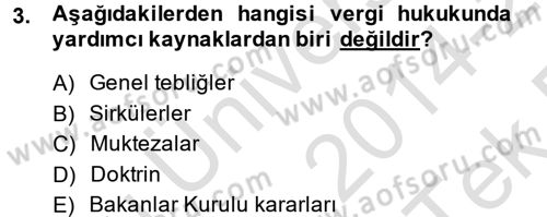 Vergi Hukuku Dersi 2014 - 2015 Yılı Tek Ders Sınav Soruları 3. Soru