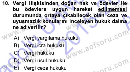 Vergi Hukuku Dersi 2015 - 2016 Yılı (Vize) Ara Sınav Soruları 10. Soru