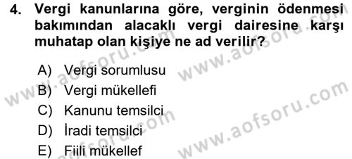 Vergi Hukuku Dersi 2015 - 2016 Yılı (Vize) Ara Sınav Soruları 4. Soru