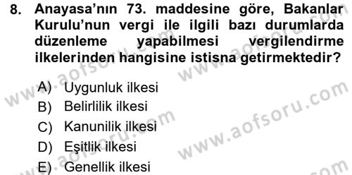 Vergi Hukuku Dersi 2015 - 2016 Yılı (Vize) Ara Sınav Soruları 8. Soru