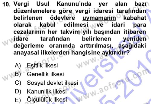 Vergi Hukuku Dersi 2015 - 2016 Yılı (Final) Dönem Sonu Sınav Soruları 10. Soru