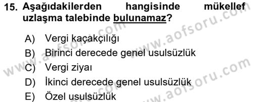 Vergi Hukuku Dersi 2015 - 2016 Yılı (Final) Dönem Sonu Sınav Soruları 15. Soru