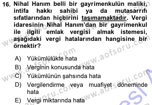 Vergi Hukuku Dersi 2015 - 2016 Yılı (Final) Dönem Sonu Sınav Soruları 16. Soru
