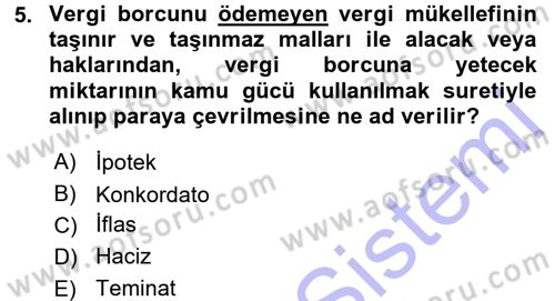 Vergi Hukuku Dersi 2015 - 2016 Yılı (Final) Dönem Sonu Sınav Soruları 5. Soru