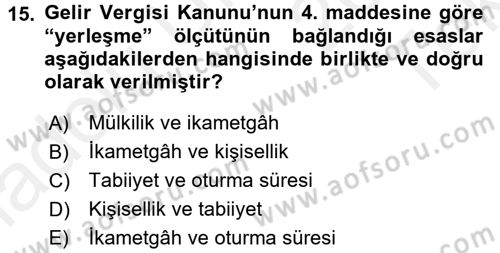 Vergi Hukuku Dersi 2015 - 2016 Yılı Tek Ders Sınav Soruları 15. Soru