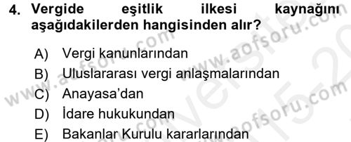 Vergi Hukuku Dersi 2015 - 2016 Yılı Tek Ders Sınav Soruları 4. Soru