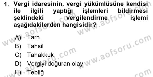 Vergi Hukuku Dersi 2016 - 2017 Yılı 3 Ders Sınav Soruları 1. Soru