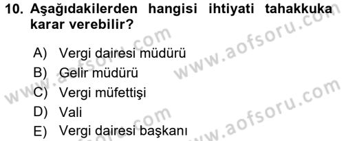 Vergi Hukuku Dersi 2016 - 2017 Yılı 3 Ders Sınav Soruları 10. Soru