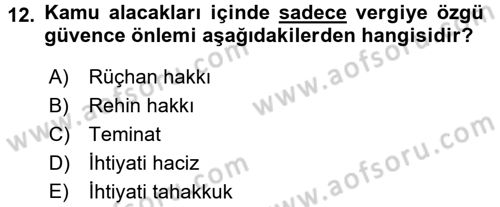 Vergi Hukuku Dersi 2016 - 2017 Yılı 3 Ders Sınav Soruları 12. Soru