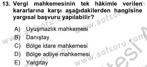 Vergi Hukuku Dersi 2016 - 2017 Yılı 3 Ders Sınav Soruları 13. Soru