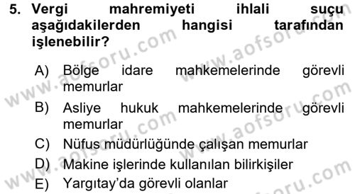 Vergi Hukuku Dersi 2016 - 2017 Yılı 3 Ders Sınav Soruları 5. Soru