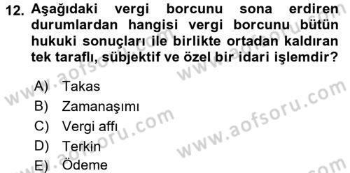 Vergi Hukuku Dersi 2016 - 2017 Yılı (Vize) Ara Sınav Soruları 12. Soru