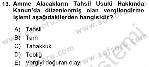 Vergi Hukuku Dersi 2016 - 2017 Yılı (Vize) Ara Sınav Soruları 13. Soru
