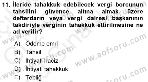Vergi Hukuku Dersi 2016 - 2017 Yılı (Final) Dönem Sonu Sınav Soruları 11. Soru