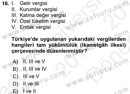 Vergi Hukuku Dersi 2016 - 2017 Yılı (Final) Dönem Sonu Sınav Soruları 16. Soru