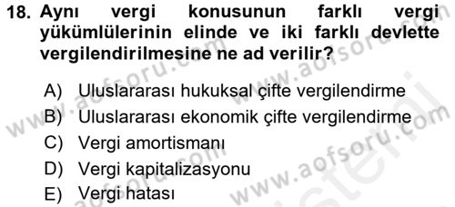 Vergi Hukuku Dersi 2016 - 2017 Yılı (Final) Dönem Sonu Sınav Soruları 18. Soru