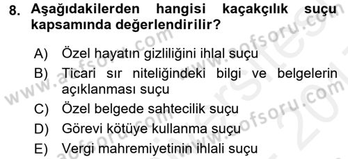 Vergi Hukuku Dersi 2016 - 2017 Yılı (Final) Dönem Sonu Sınav Soruları 8. Soru