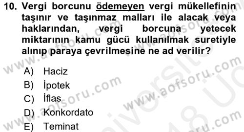 Vergi Hukuku Dersi 2017 - 2018 Yılı 3 Ders Sınav Soruları 10. Soru