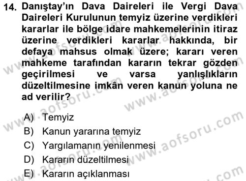 Vergi Hukuku Dersi 2017 - 2018 Yılı 3 Ders Sınav Soruları 14. Soru