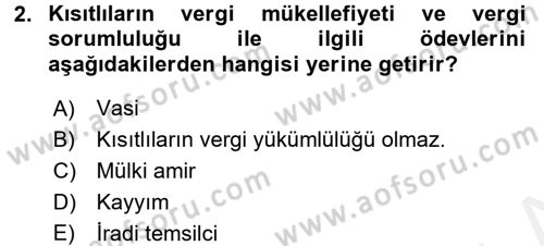 Vergi Hukuku Dersi 2017 - 2018 Yılı 3 Ders Sınav Soruları 2. Soru