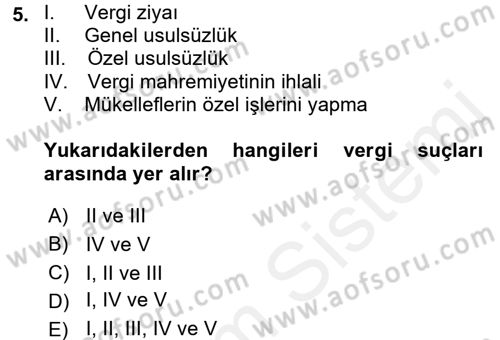 Vergi Hukuku Dersi 2017 - 2018 Yılı 3 Ders Sınav Soruları 5. Soru