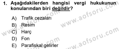 Vergi Hukuku Dersi 2017 - 2018 Yılı (Vize) Ara Sınav Soruları 1. Soru