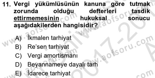 Vergi Hukuku Dersi 2017 - 2018 Yılı (Vize) Ara Sınav Soruları 11. Soru