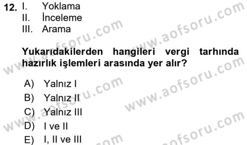Vergi Hukuku Dersi 2017 - 2018 Yılı (Vize) Ara Sınav Soruları 12. Soru