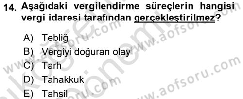 Vergi Hukuku Dersi 2017 - 2018 Yılı (Vize) Ara Sınav Soruları 14. Soru