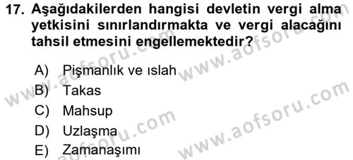 Vergi Hukuku Dersi 2017 - 2018 Yılı (Vize) Ara Sınav Soruları 17. Soru