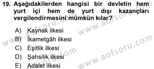 Vergi Hukuku Dersi 2017 - 2018 Yılı (Final) Dönem Sonu Sınav Soruları 19. Soru