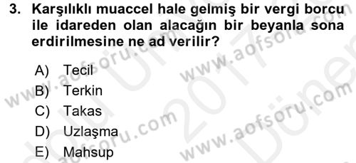 Vergi Hukuku Dersi 2017 - 2018 Yılı (Final) Dönem Sonu Sınav Soruları 3. Soru