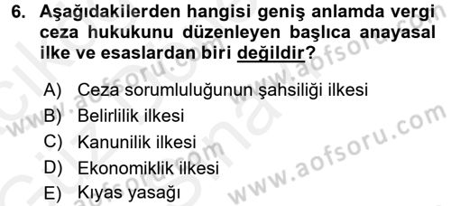Vergi Hukuku Dersi 2017 - 2018 Yılı (Final) Dönem Sonu Sınav Soruları 6. Soru